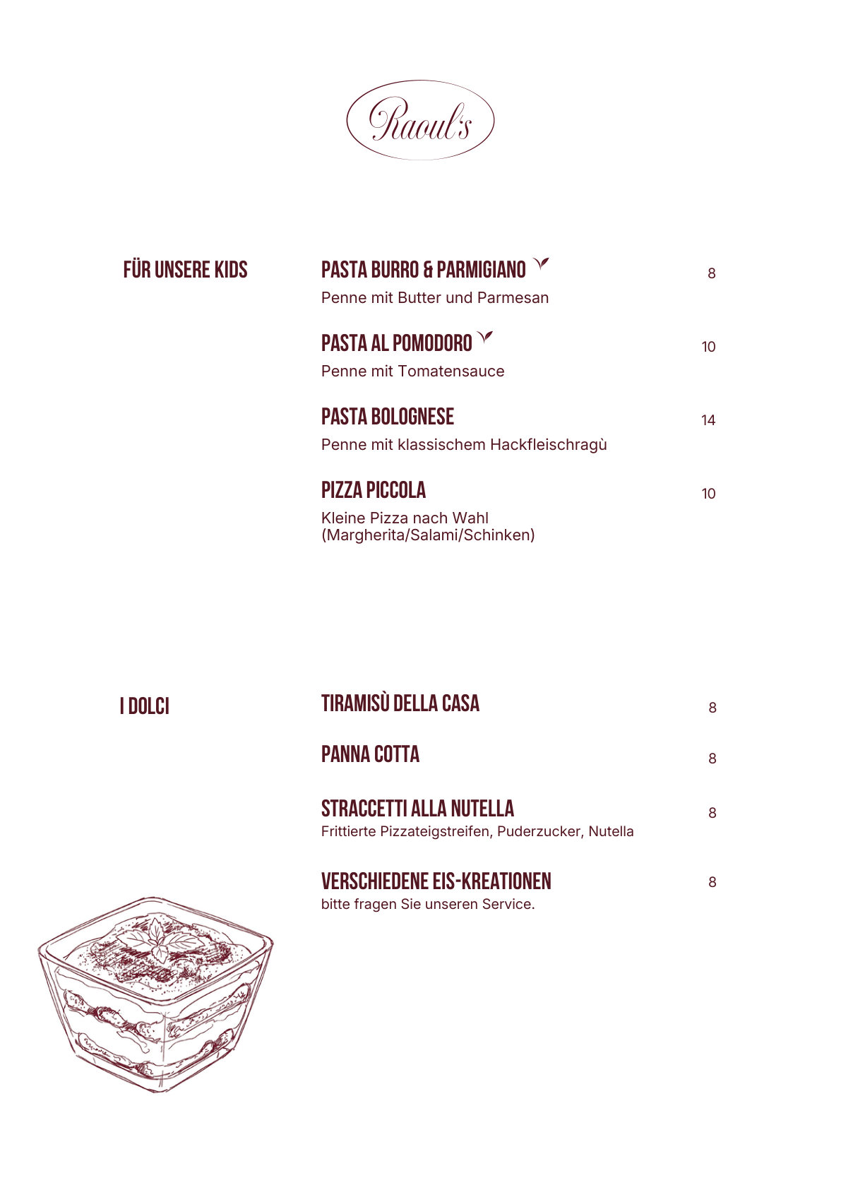 Kids & Dessert — Raoul's Speisekarte